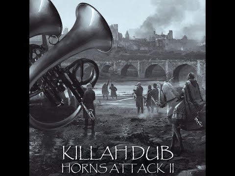 Killah Dub - Horns Attack II roots & dub mixtape