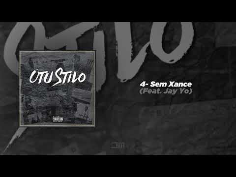 4. Sem Xance (Feat. Jay Yo)