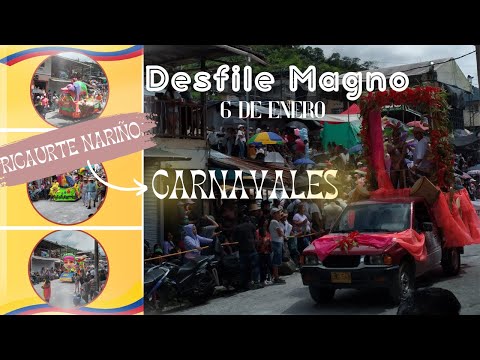 Desfile Magno Carnaval de negros y blancos Ricaurte, Nariño○ 6 DE ENERO 2024