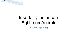 Insertar y Listar en SqLite y Android con Capas