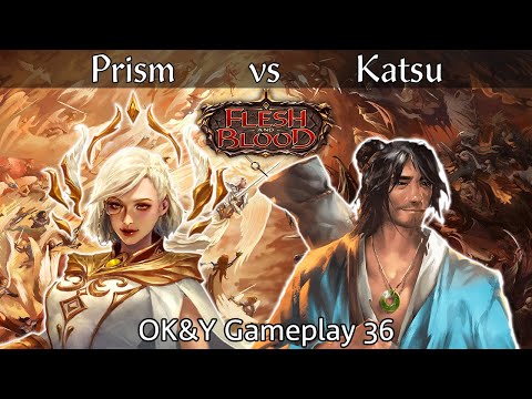 Prism vs Katsu Classic Constructed | Flesh and Blood | OK&Y Gameplay 36