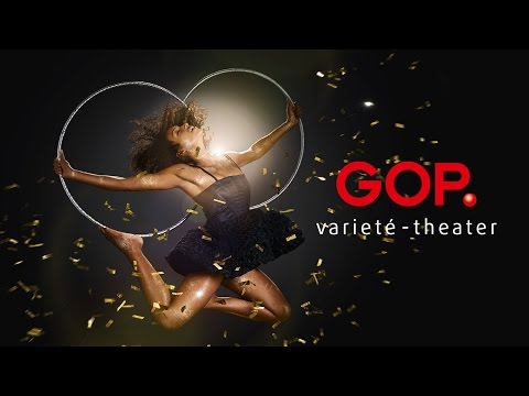 GOP Varieté-Theater - 7x in Deutschland