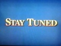 STAY TUNED 1989