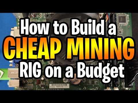 How to Build a Cheap Mining RIG on a Budget