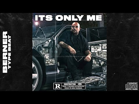 [FREE] BERNER x MOZZY TYPE BEAT - ITS ONLY ME - RAP