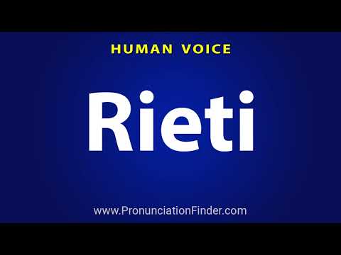 How To Pronounce Rieti