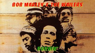 Bob Marley &amp; The Wailers: "Hallelujah Time" (1973) {1990 Remaster}