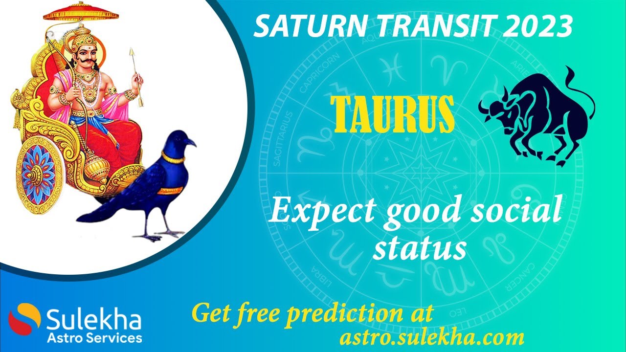 Saturn Transit 2023 Prediciton for Taurus (Vrishabha Rasi) | Date, Time & Effects | Sulekha Astro