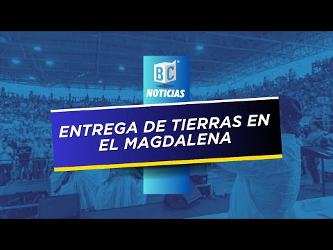 Gobierno Petro entrega 18.000 hectáreas a campesinos del Magdalena Medio