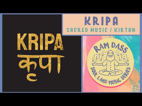Kripa LIVE on the Soul Land Music Series : Songs and Stories Inspired by Ram Dass