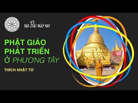 Phật giáo phát triển ở phương Tây (5/6/2013)