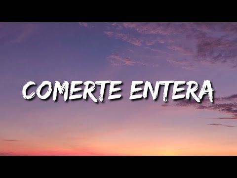 Casper Magico, Juhn, Flow La Movie, Miky Woodz, Lyanno - Comerte Entera (Letra/Lyrics/Song)