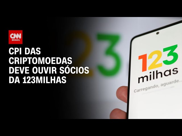 CPI das Criptomoedas deve ouvir sócios da 123milhas | LIVE CNN