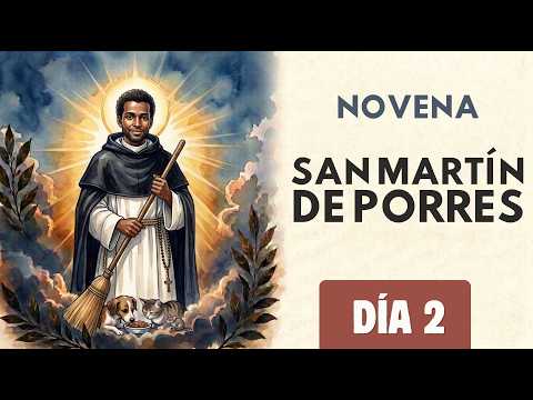 Novena a San Martín de Porres Día 2 | La fe que se convierte en servicio | Rezada y Guiada