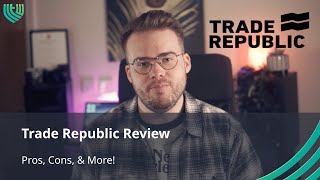 Trade Republic Review: What you need to know!