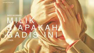Download lagu Milik Siapakah Gadis ini (Sudirman) by jane in heaven mp3