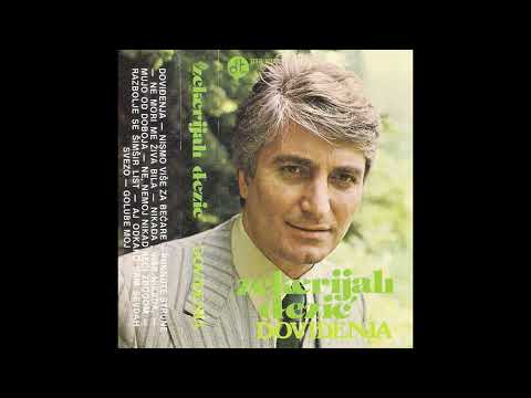 Zekerijah Djezic - Dovidjenja (1980)