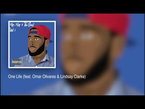 One Life (feat. Omar Olivares & Lindsay Clarke) prod. by Yung Kizo