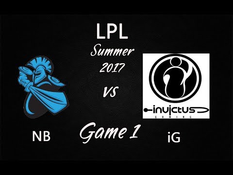 Highlight NB vs iG Game 1 | LPL Summer 2017 21/07/2017 | NeeBee vs Invictus Gaming