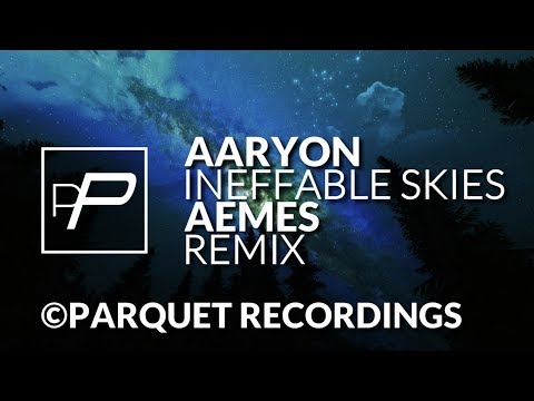 download lagu mp3 mp4 Aaryon Ineffable Skies Aemes Remix, download mp3 Aaryon Ineffable Skies Aemes Remix free download, download mp3 Aaryon Ineffable Skies Aemes Remix