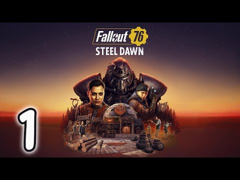 Fallout 76: Steel Dawn Main Story Gameplay | Part 1 - The Brotherhood of Steel Returns!