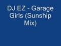 DJ EZ - Garage Girls (Sunship Mix) 