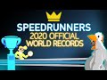 SpeedRunners Official World Records (2020 Edition)