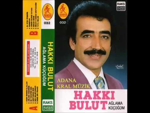 Hakki Bulut - Ağlama Küçüğüm (YÜKSEK KALİTE)