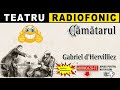 Gabriel D Hervilliez Camatarul Teatru Radiofonic