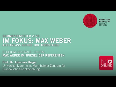MAX WEBER IM SPIEGEL DER REFERENTEN: Prof. Dr. Johannes Berger
