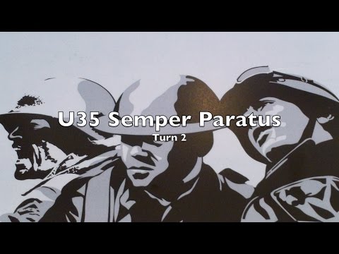 Playthrough - Semper Paratus - Turn 2 of 4 