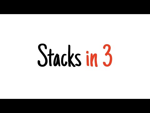 Stacks in 3 minutes