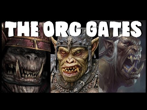 Dungeons and Dragons Lore: The Orc Gates