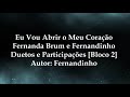 Eu Vou Abrir O Meu Coração Fernandinho E Fernanda Brum