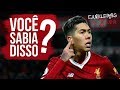 5 Curiosidades Sobre ROBERTO FIRMINO