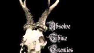 Absolve Thine Enemies- One Of Us