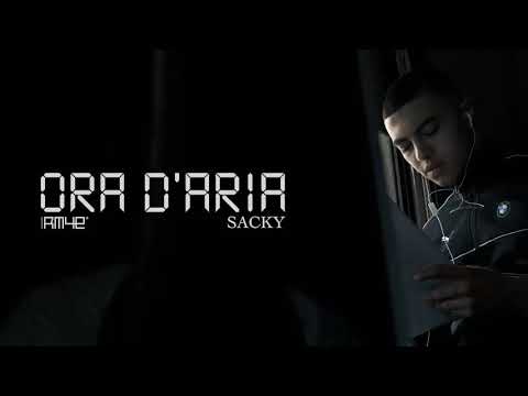 SACKY _-_ ora - D'ARiA  [Clip officielle]