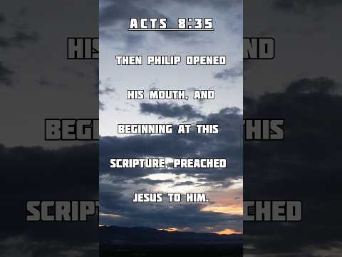 Unlocking the Message: Philip's Powerful Preaching | Acts 8:35 | Bible Verse #jesus #preaching