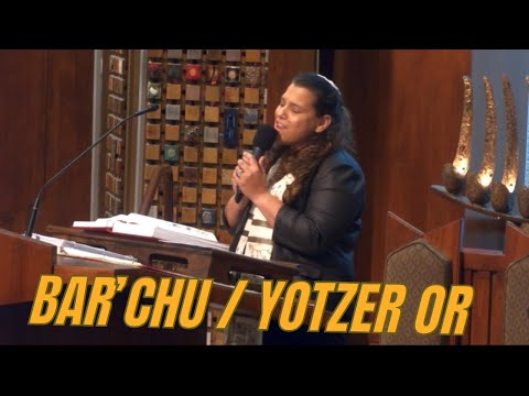 Bar’chu (Aronson) and Yotzer Or (Klepper)  | Cantor Orly Campbell and Benjamin Fingerhut