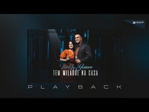 Vívia e Gustavo - Tem Milagre Na Casa (Playback Com Letra)