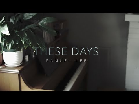 These Days Video