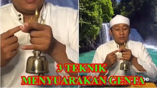 Download lagu TIGA (3) TEKNIK MENYUARAKAN/MEMBUNYIKAN/MEMAINKAN GENTA/BAJRA BAGIAN 2 - J M Neztra Joe mp3