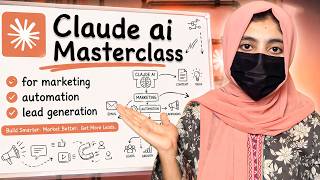 Claude Ai Masterclass: Marketing, Automation, Quality Lead Generation