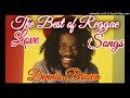 BEST OF REGGAE LOVE SONGS -DENNIS BROWN