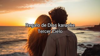 Regalo de Dios karaoke pista letra Tercer Cielo