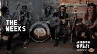 The Weeks - Ain't My Stop [American Acoustics Sessions]