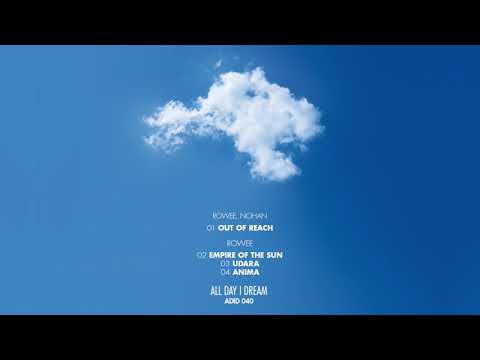 Rowee, Nohan - Out Of Reach [All Day I Dream]