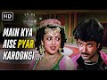 Main Kya Aise Pyar Karoongi Yudh 1985 Hema Malini Anil Kapoor Asha Bhosle Hits 80s Hit Song