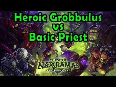Hearthstone: Curse of Naxxramas - Heroic Grobbulus with a Basic Priest Deck