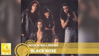 Download lagu Black Rose - Rock 'N' Roll Romeo mp3